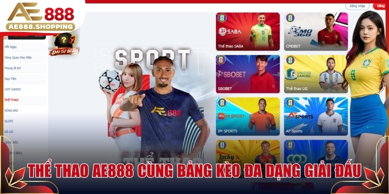 Thể thao AE888 cùng bảng kèo đa dạng giải đấu